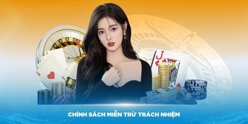 chính sách miễn trừ trách nhiệm